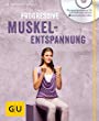 Progressive Muskelentspannung nach Jacobson, Progressive Muskelrelaxation, PME, PMR